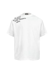 Unseen Echoes No Matter What Tee T-Shirt Details