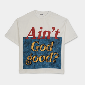 Evokyn "Ain't God Good" Boxy Tee