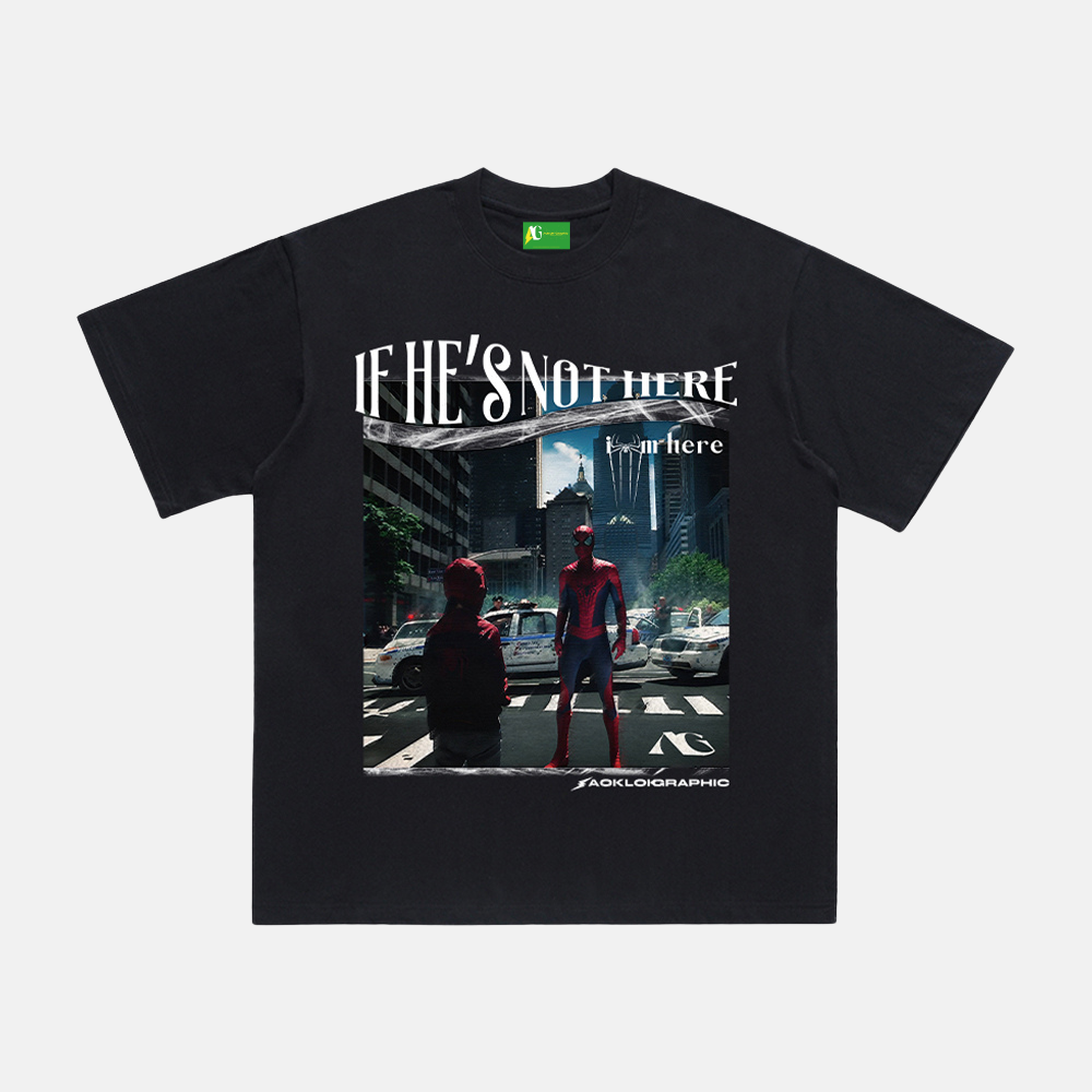AG® If He's Not Here Tee