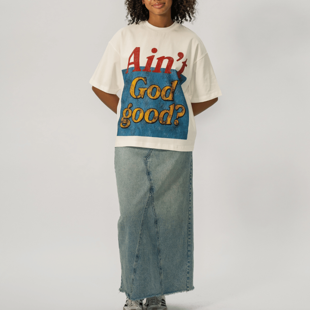 Evokyn "Ain't God Good" Boxy Tee