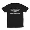 Unseen Echoes Friday Fits Hit Different T-Shirt