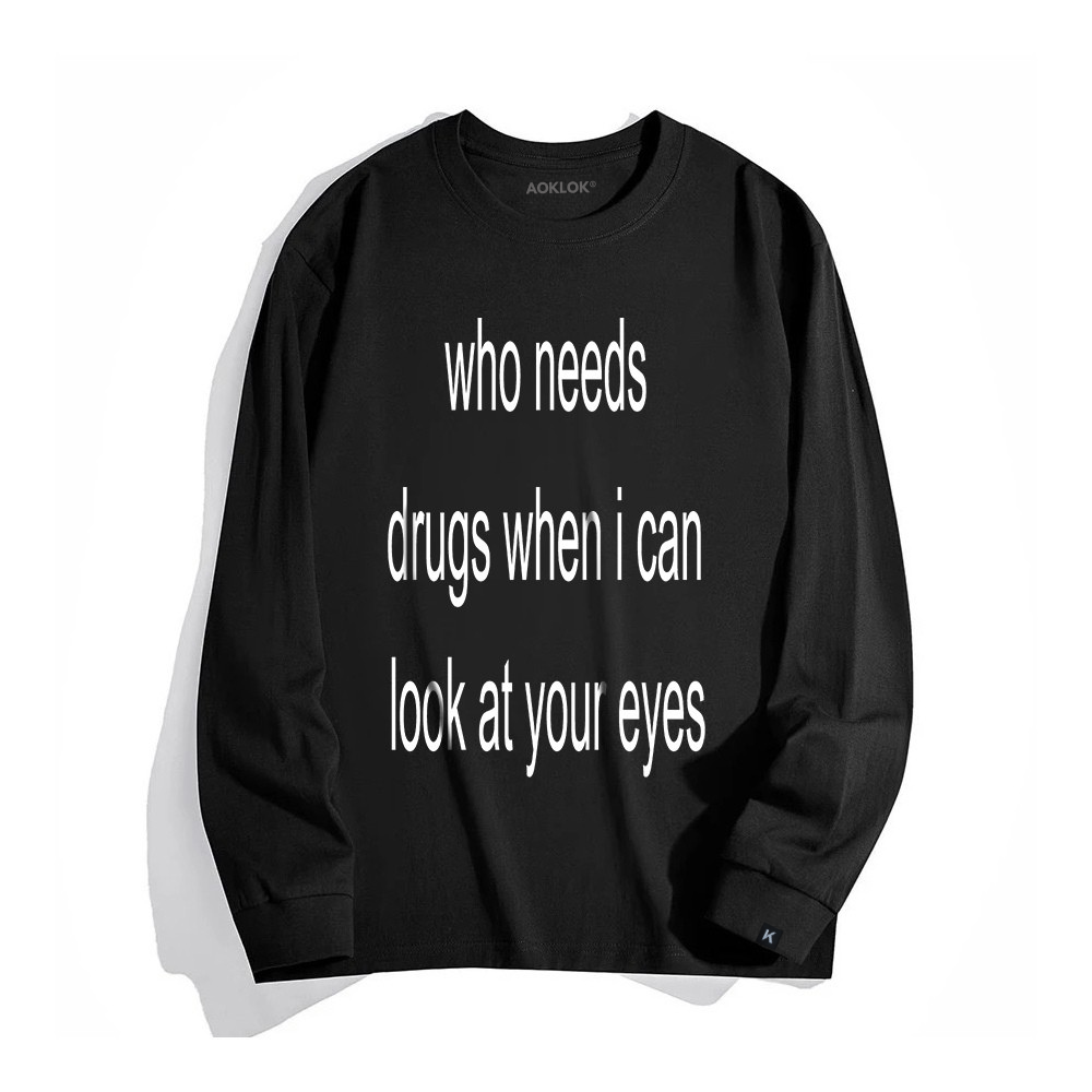 Unseen Echoes Addicted to Your Eyes Long Sleeve