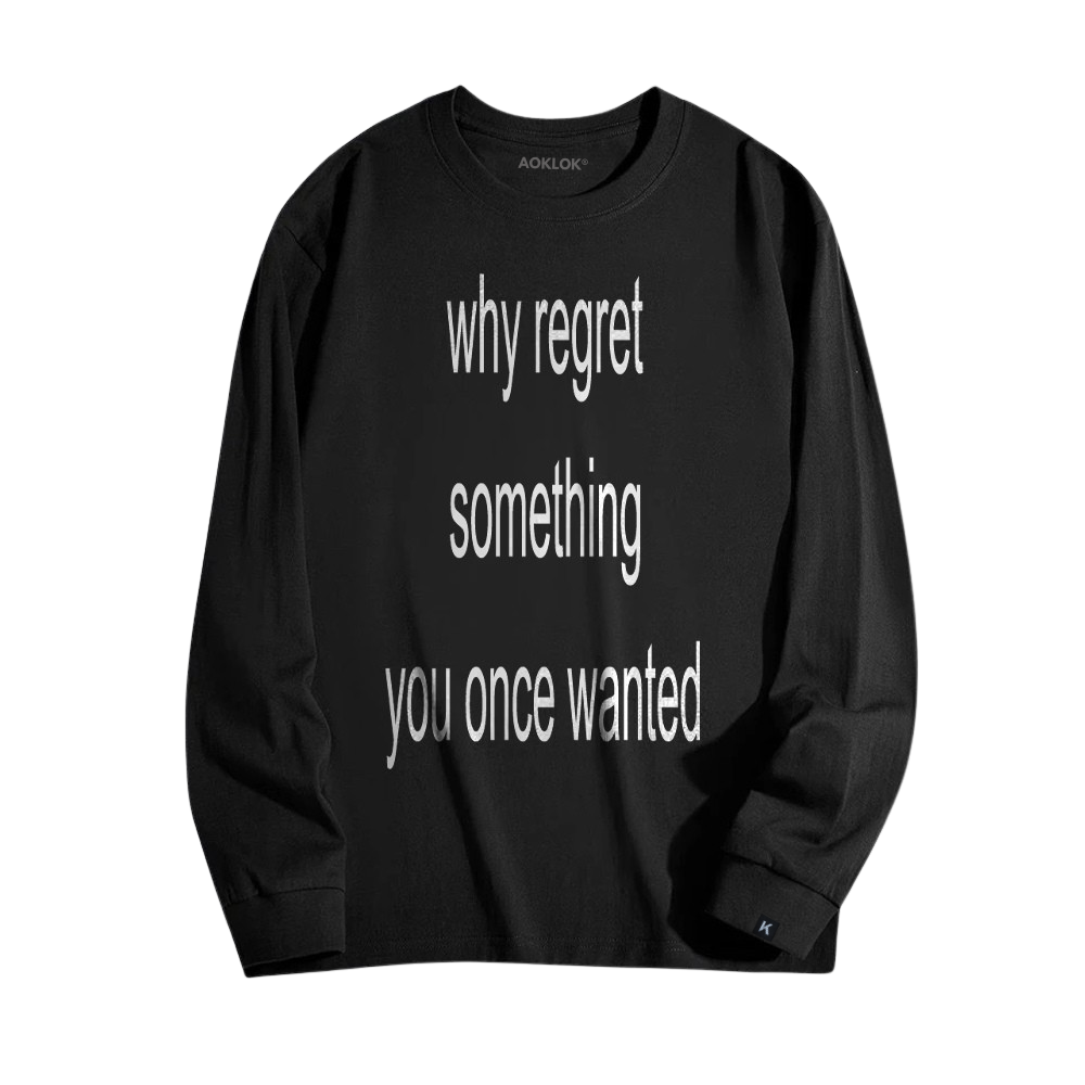 Unseen Echoes No Regrets Long Sleeve
