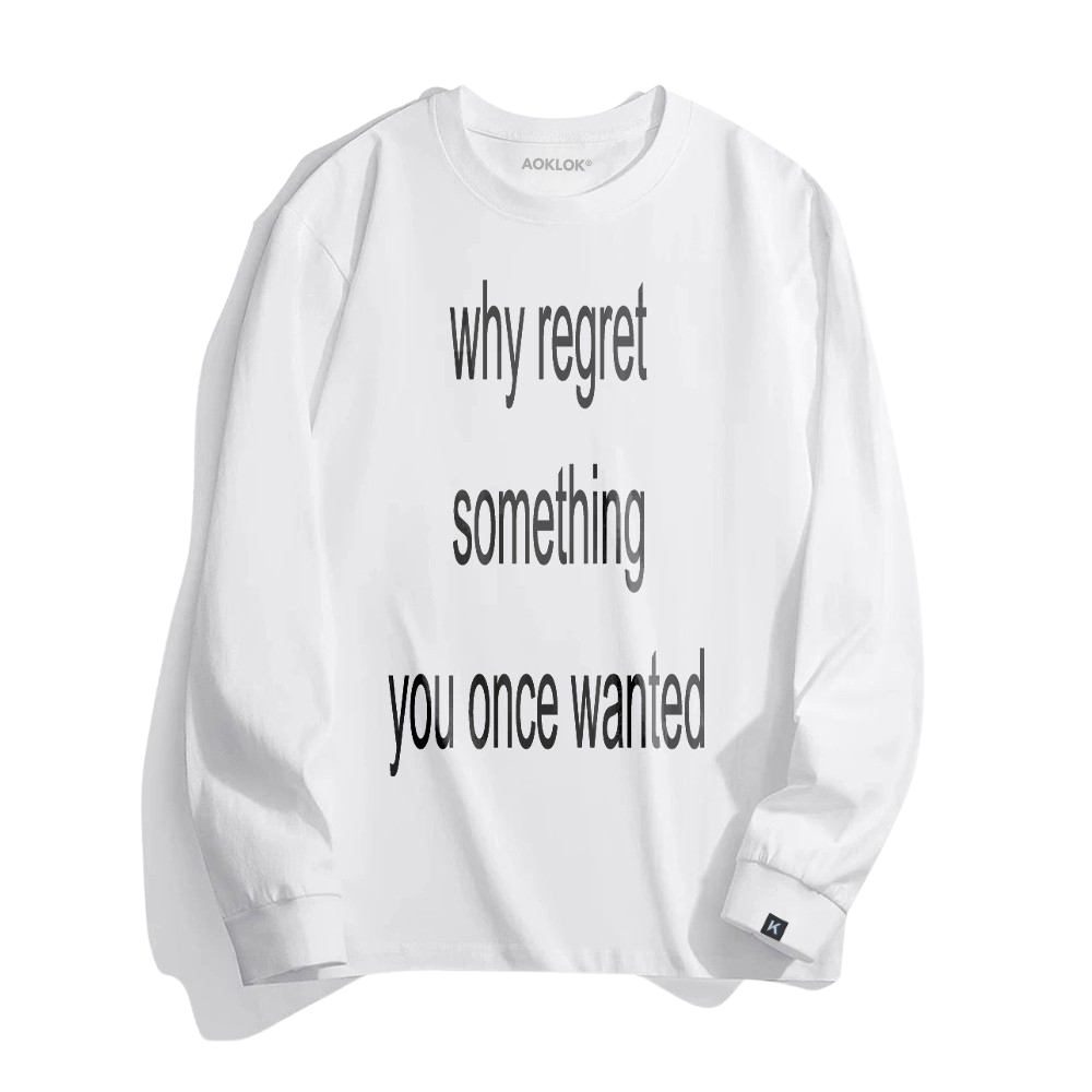 Unseen Echoes No Regrets Long Sleeve