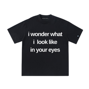 Unseen Echoes Through Your Eyes T-Shirt