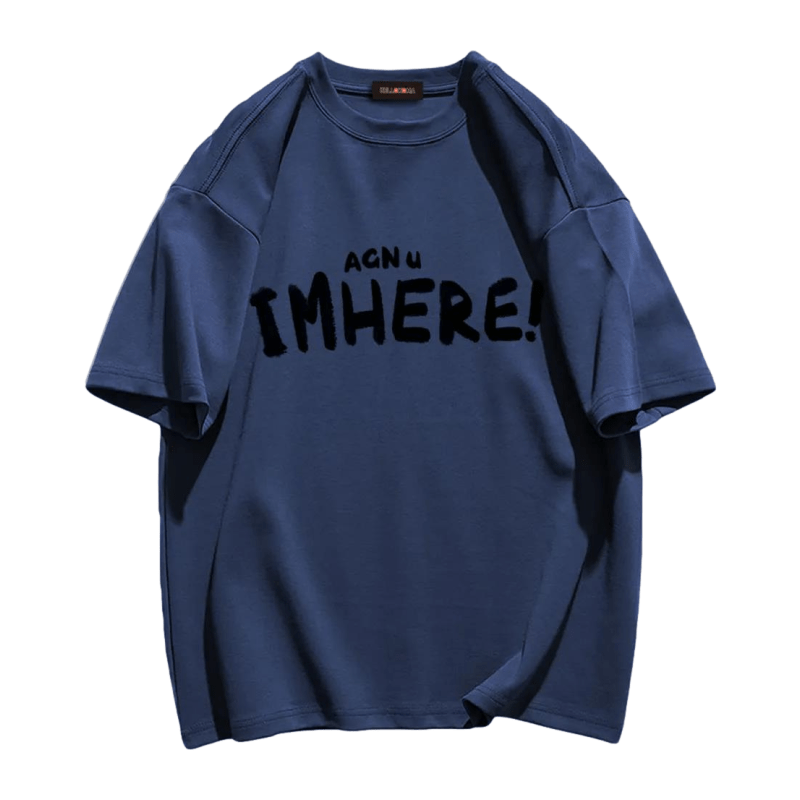 I am Here Letter Print T-shirt