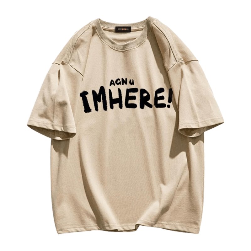 I am Here Letter Print T-shirt